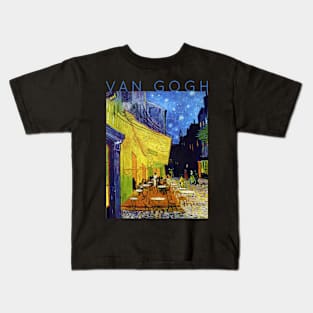 Van Gogh - Cafe Terrace at Night Kids T-Shirt